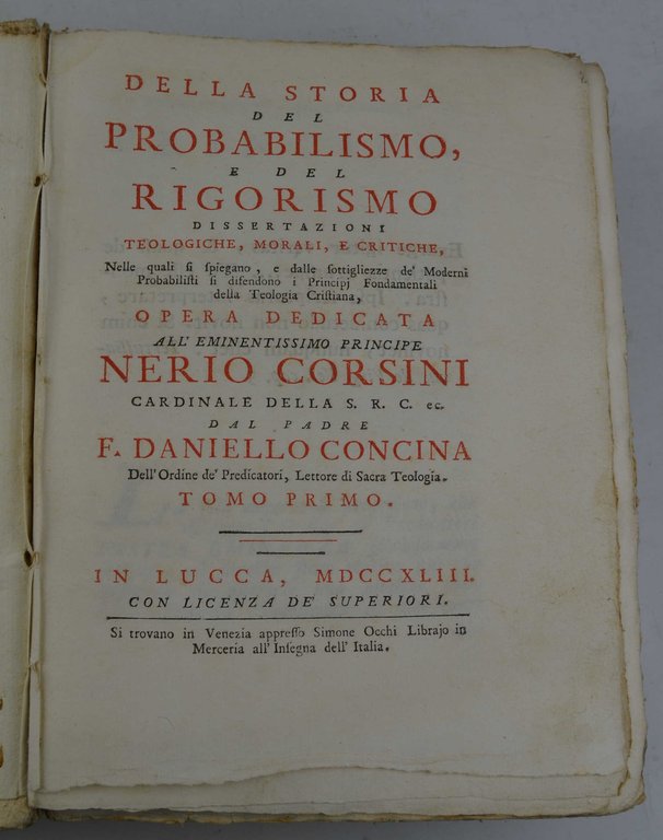 Della storia del probabilismo, e del rigorismo dissertazioni teologiche, morali, …