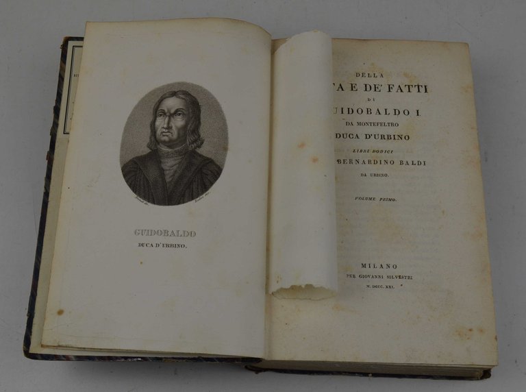 Della vita e de' fatti di Guidobaldo I. da Montefeltro …