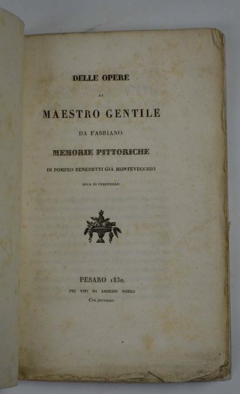 Delle opere di Maestro Gentile da Fabriano. Memorie pittoriche.