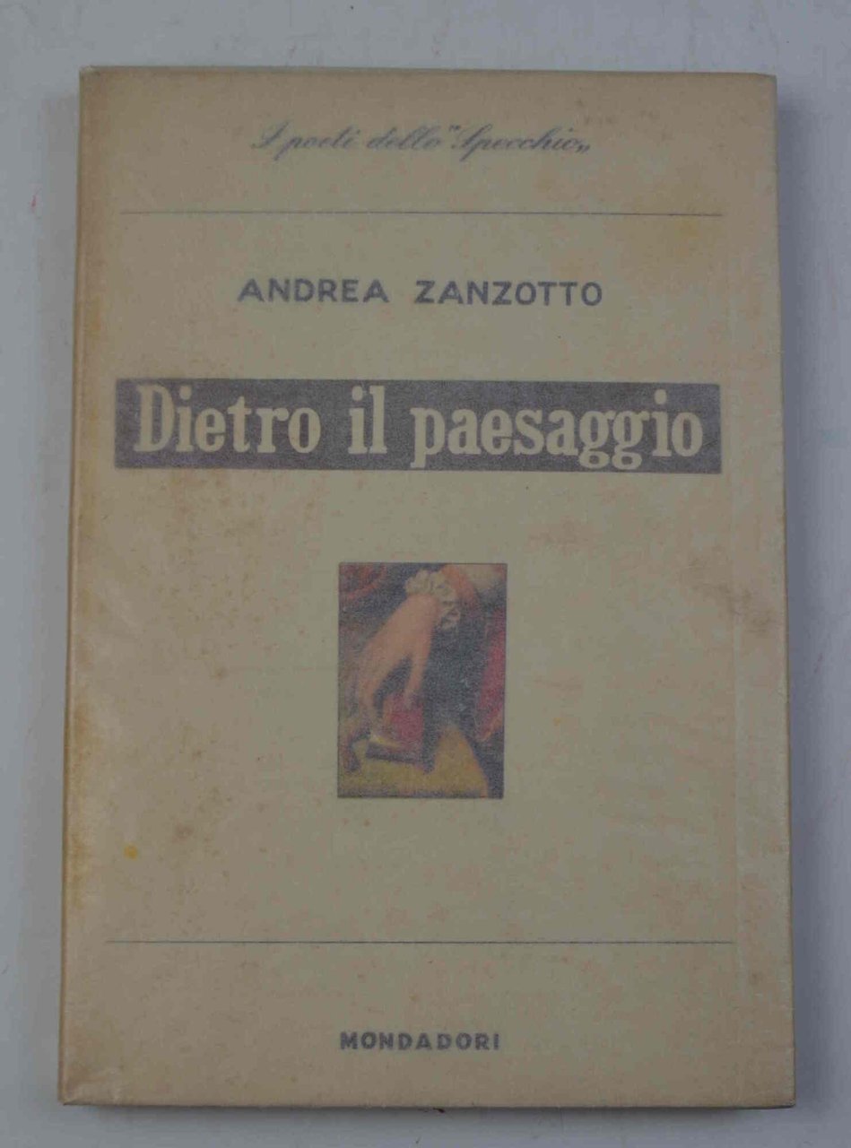 Dietro il paesaggio.