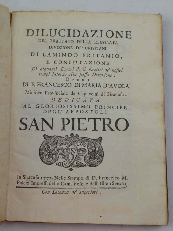 Dilucidazione del trattato della regolata divozione de' cristiani di Lamindo … | Immagine Gallery 2