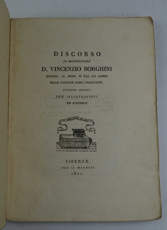 Discorso. intorno al modo di far gli alberi delle famiglie …
