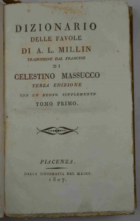 Dizionario delle favole. Traduzione dal francese di Celestino Masucco. Terza …