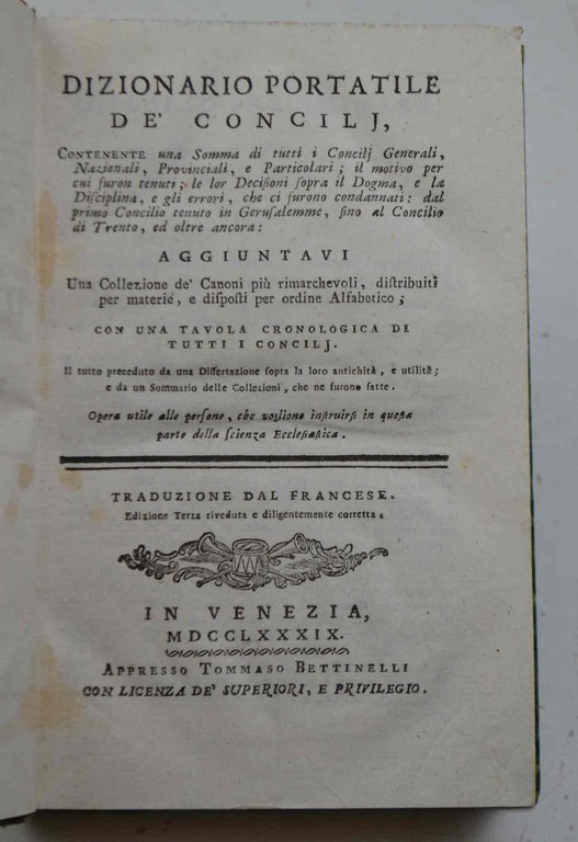 Dizionario portatile de' Concilj... aggiuntavi una Collezione de' Canoni più …