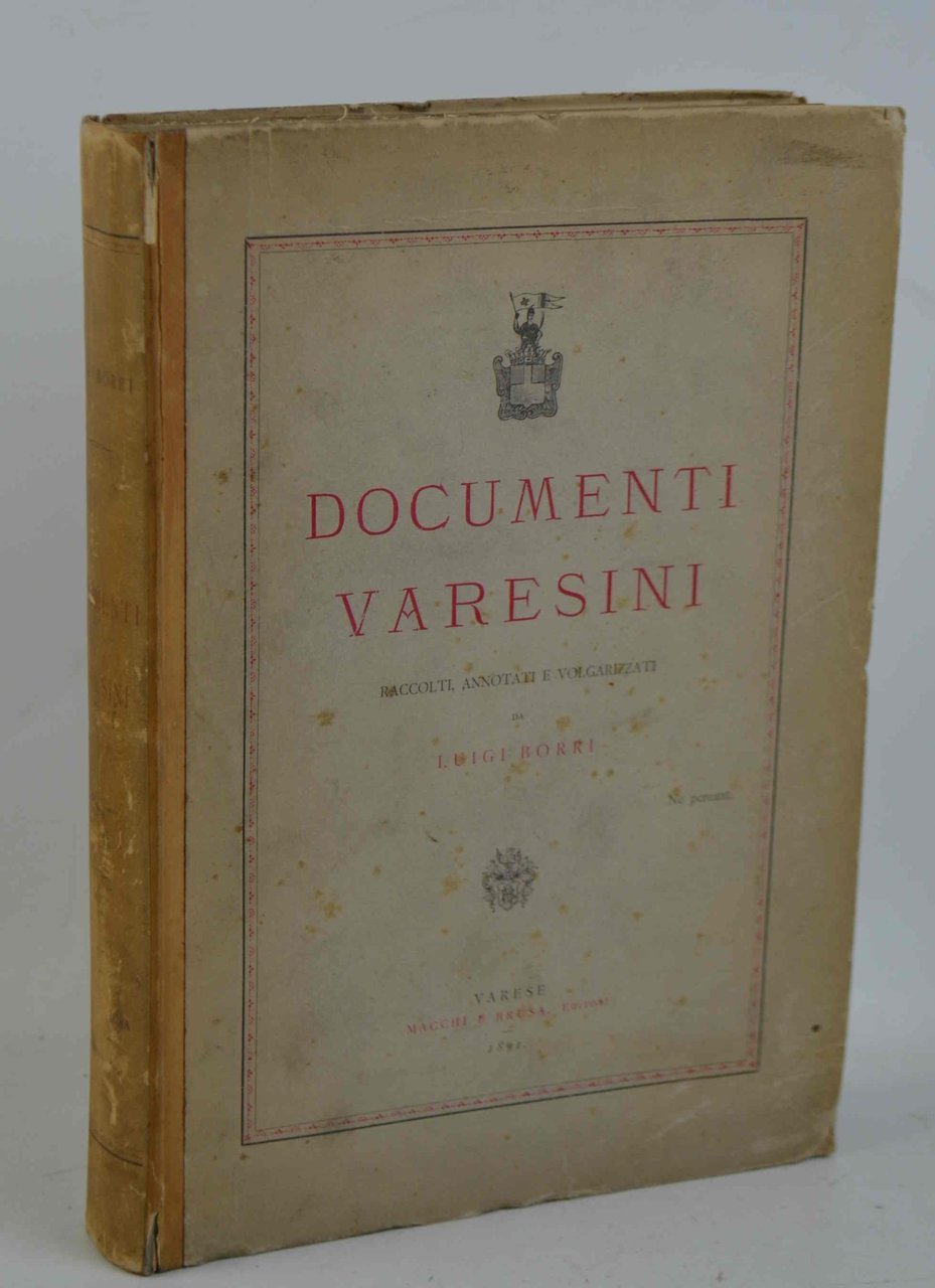 Documenti varesini raccolti, annotati e volgarizzati...