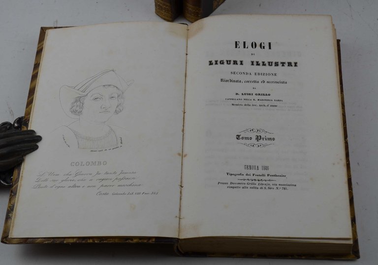 Elogi di liguri illustri. Seconda edizione riordinata, corretta ed accresciuta…