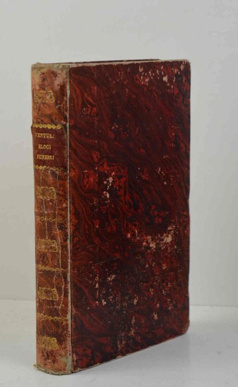 Elogi funebri del padre d. Gioacchino Ventura teatino ora per …