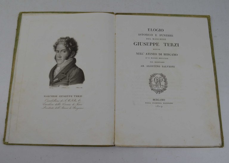 Elogio istorico e funebre del Marchese Giuseppe Terzi detto nell'Ateneo …