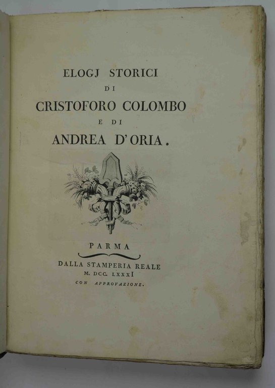 Elogj storici di Cristoforo Colombo e di Andrea D'Oria.