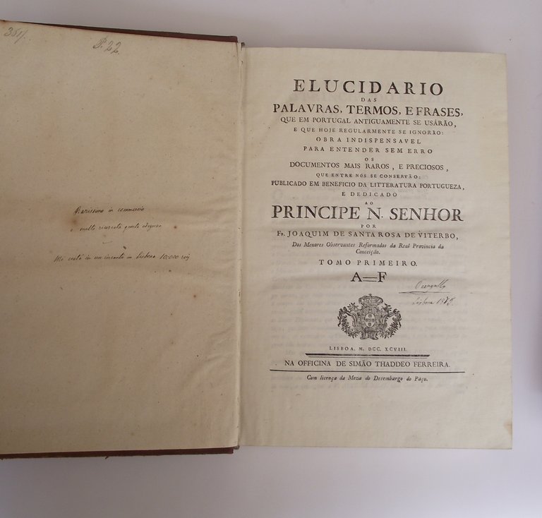 Elucidario das palavras, termos, e frases, que em Portugal antiguamente …