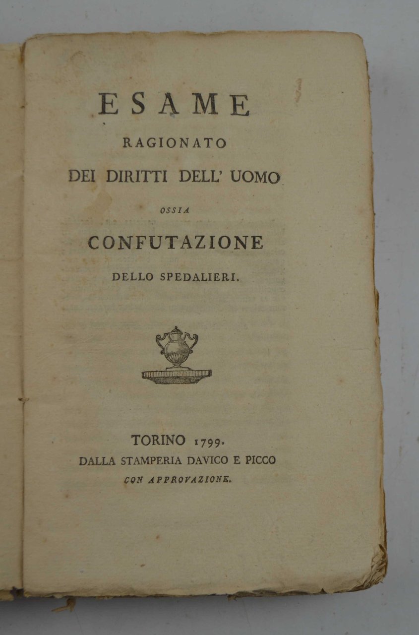 Esame ragionato dei diritti dell'uomo ossia confutazione dello Spedalieri.