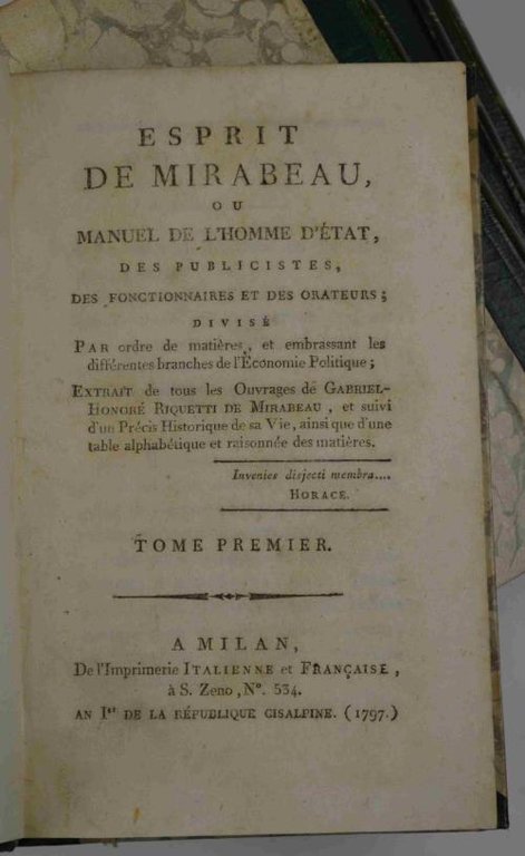 Esprit de Mirabeau ou manuel de l'homme d'état, des publicistes, …