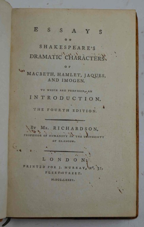 Essays on Shakespeare's Dramatic Characters of Macbeth, Hamlet, Jaques, and …