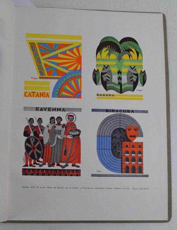 Fortunato Depero nelle opere e nella vita.
