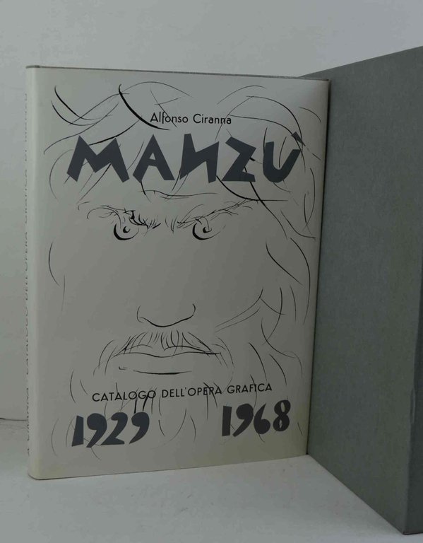 Giacomo Manzù. Catalogo dell'opera grafica (incisioni e litografie). 1929 - 1968. Con un'appendice relativa ai libri illustrati con riproduzioni di disegni dell'artista.