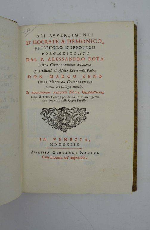 Gli avvertimenti d'Isocrate a Demonico, figliuolo d'Ipponico volgarizzati dal p. …