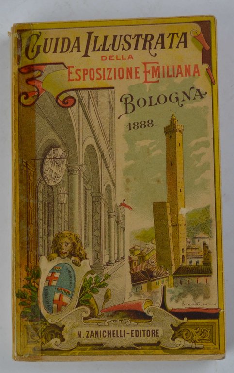Guida illustrata della Esposizione Emiliana 1888. Seconda edizione con giunte … | Immagine Gallery 3