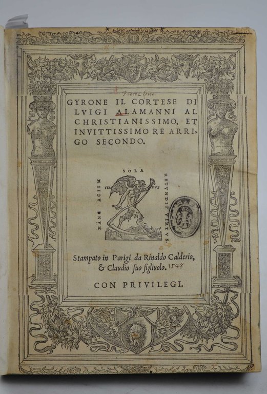 Gyrone il cortese… al Christianissimo, et Invitissimo Re Arrigo secondo.
