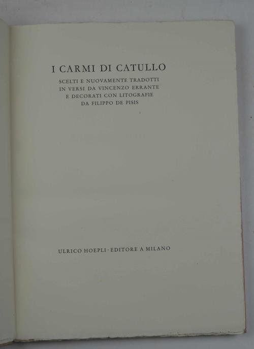 I Carmi nuovamente tradotti in versi da Vincenzo Errante e …