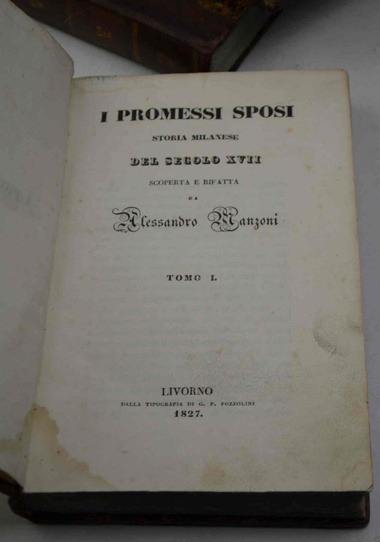 I Promessi Sposi. Storia milanese del secolo XVII scoperta e … | Immagine Gallery 2