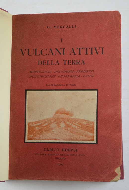 I vulcani attivi della terra. Morfologia - dinamismo - prodotti … | Immagine Gallery 2