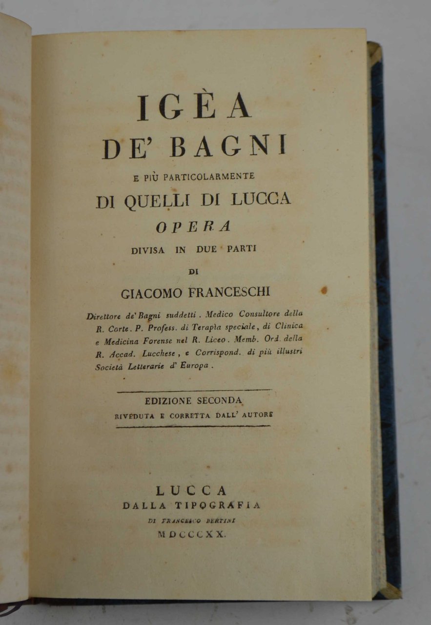 Igea de' bagni e più particolarmente di quelli di Lucca… …