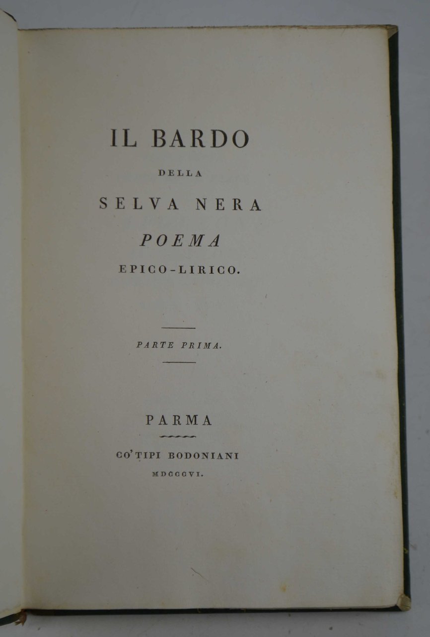 Il Bardo della Selva Nera. Poema epico-lirico. Parte prima. | Immagine principale