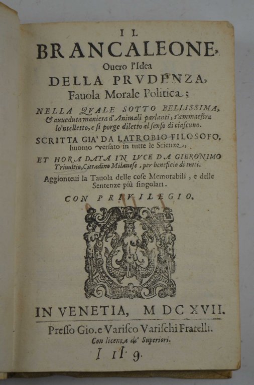 Il Brancaleone Overo l'Idea della prudenza, Favola Morale Politica; nella …