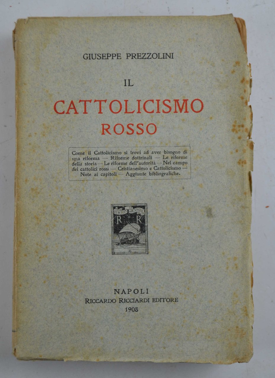 Il cattolicismo rosso. Come il cattolicismo si trovi ad aver …