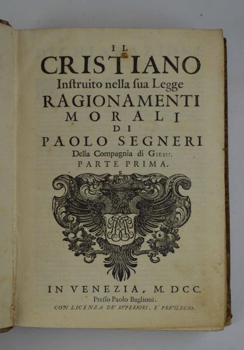 Il Cristiano istruito nella sua legge. Ragionamenti morali.