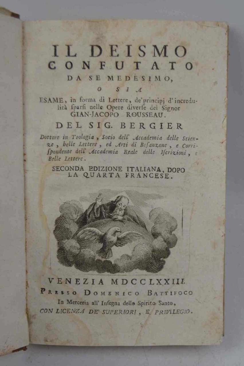 Il deismo confutato da se medesimo o sia Esame in …