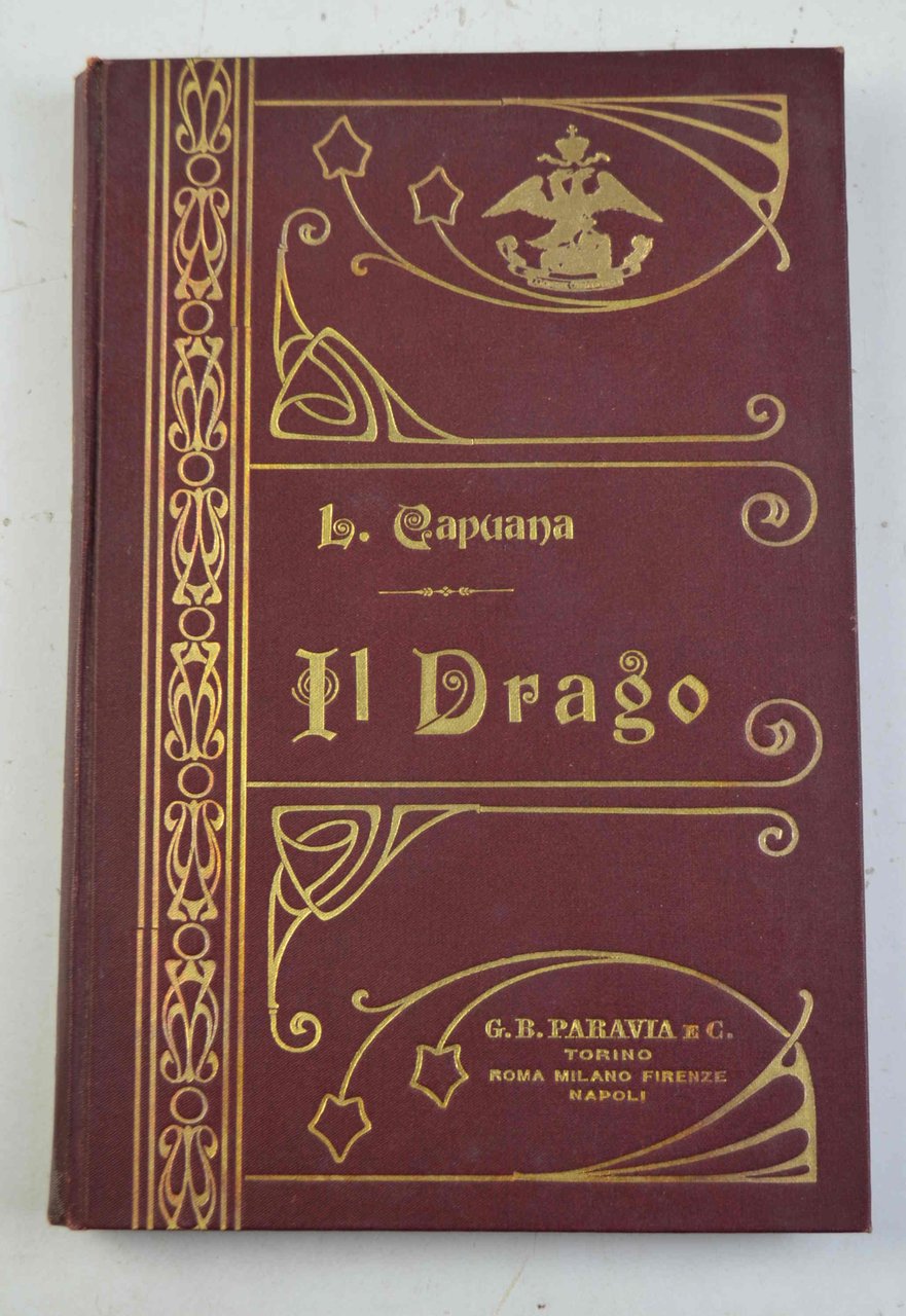 Il drago e altre cinque novelle per fanciulli. Seconda edizione.