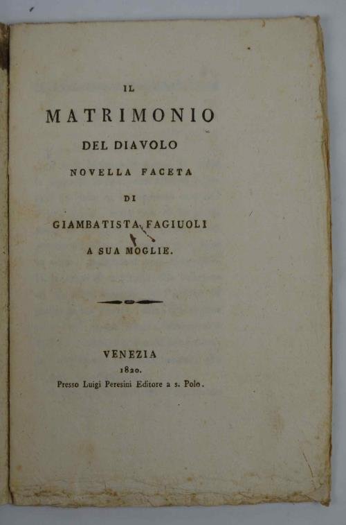 Il Matrimonio del Diavolo. Novella faceta di Giambatista Fagiuoli a …