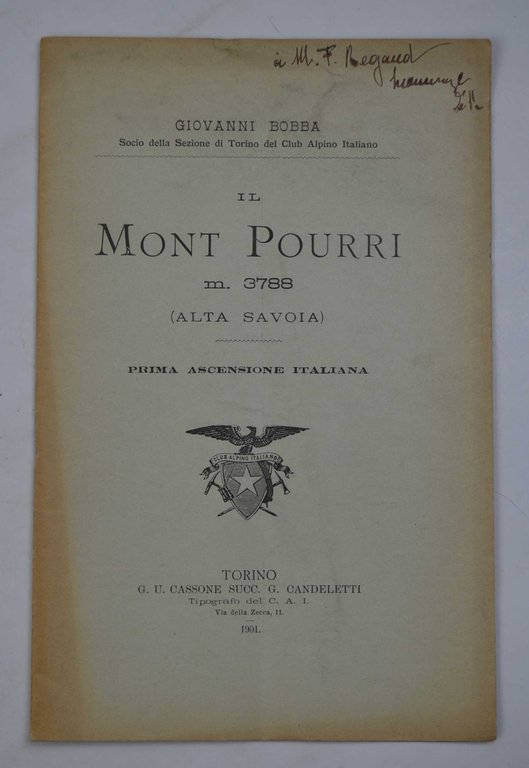 Il Mont Pourri m. 3788 (Alta Savoia). Prima ascensione italiana.