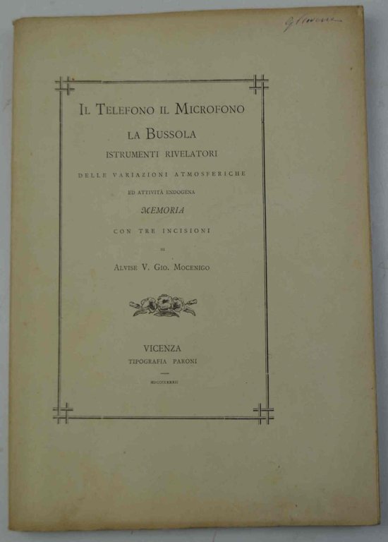 Il Telefono il Microfono la Bussola. Istrumenti rivelatori delle variazioni … | Immagine Gallery 3