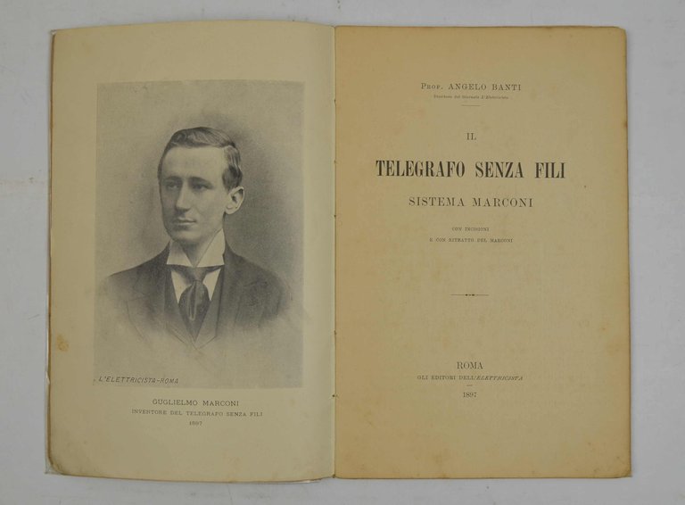 Il telegrafo senza fili sistema Marconi…