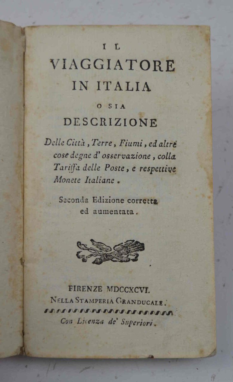 Il viaggiatore in Italia, o sia Descrizione delle città, Terre, …