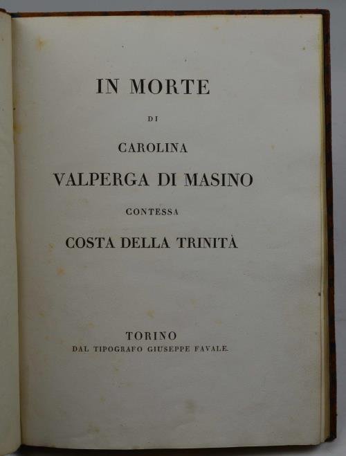 In morte di Carolina Valperga di Masino contessa Costa della …