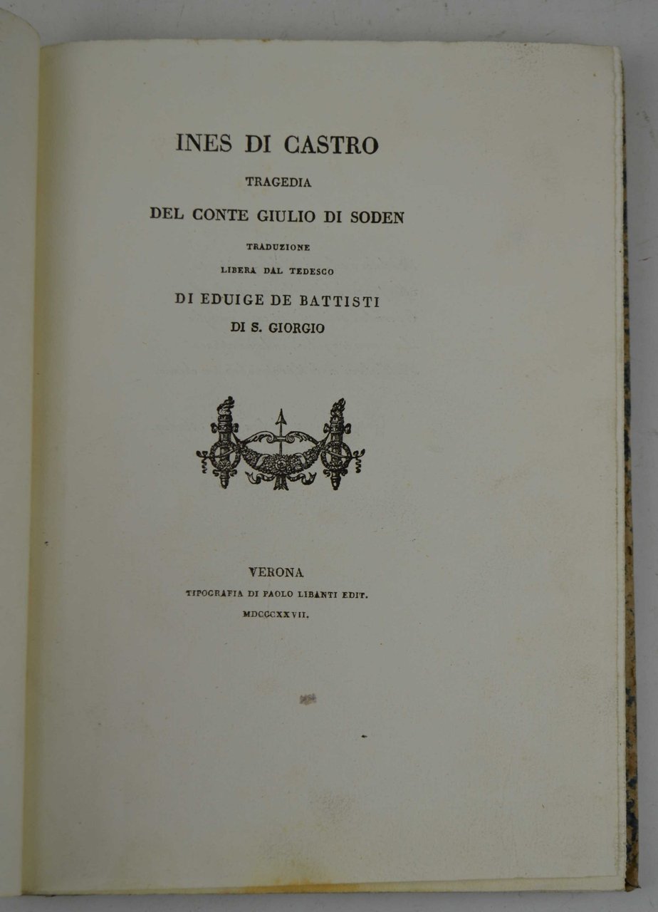 Ines di Castro tragedia del conte Giulio di Soden traduzione …