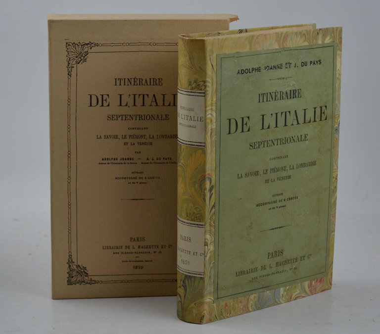 Itinèraire de l'Italie septentrionale contenant la Savoie, le Piémont, la …