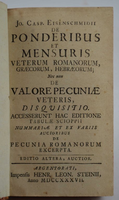 Jo. Casp. Eisenschmidii De ponderibus et mensuris veterum Romanorum, Græcorum, … | Immagine Gallery 2