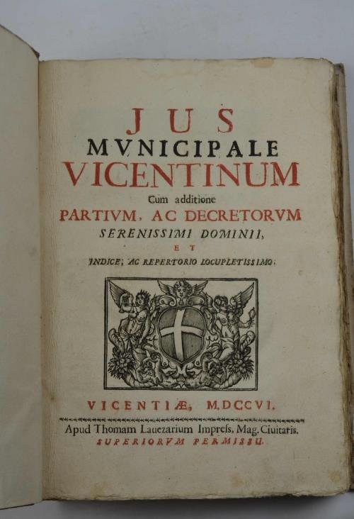 Jus municipale vicentinum cum additione Partium, ac Decretorum Serenissimi Dominii, …