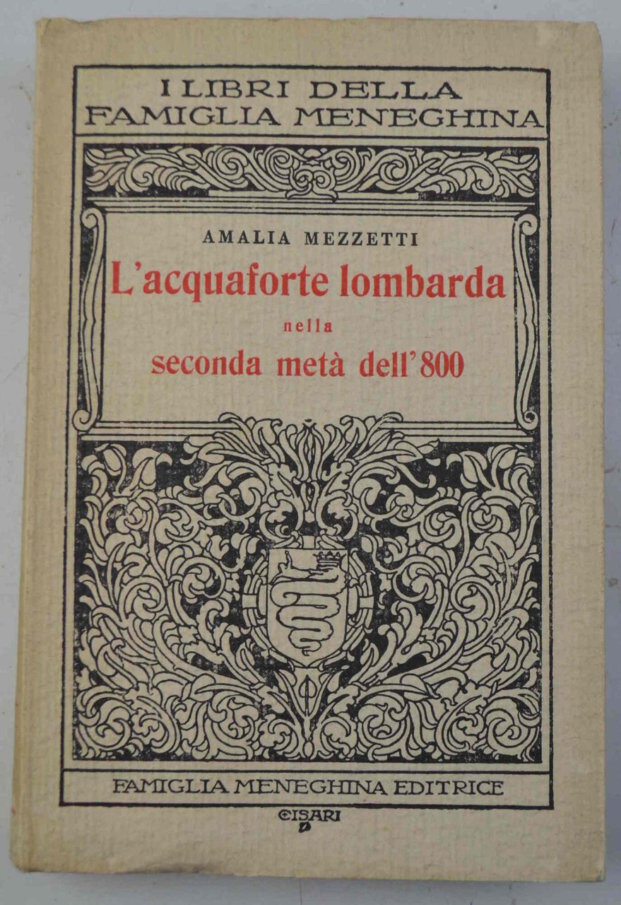 L'acquaforte lombarda nella seconda metà dell'800.