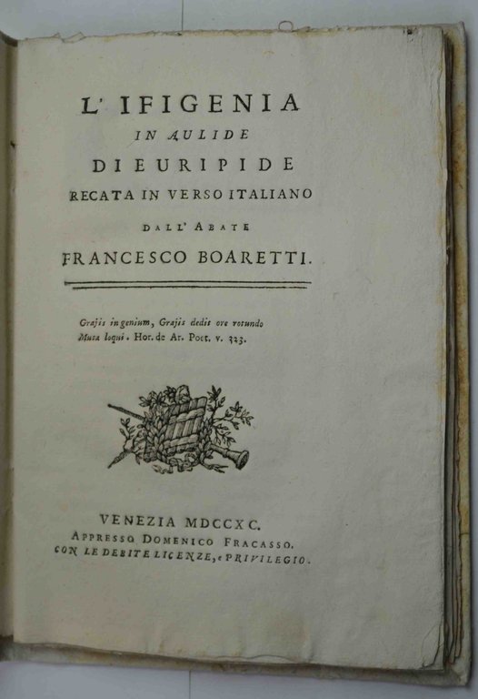 L'Ifigenia in Aulide... recata in verso italiano dall'Abate Francesco Boaretti.