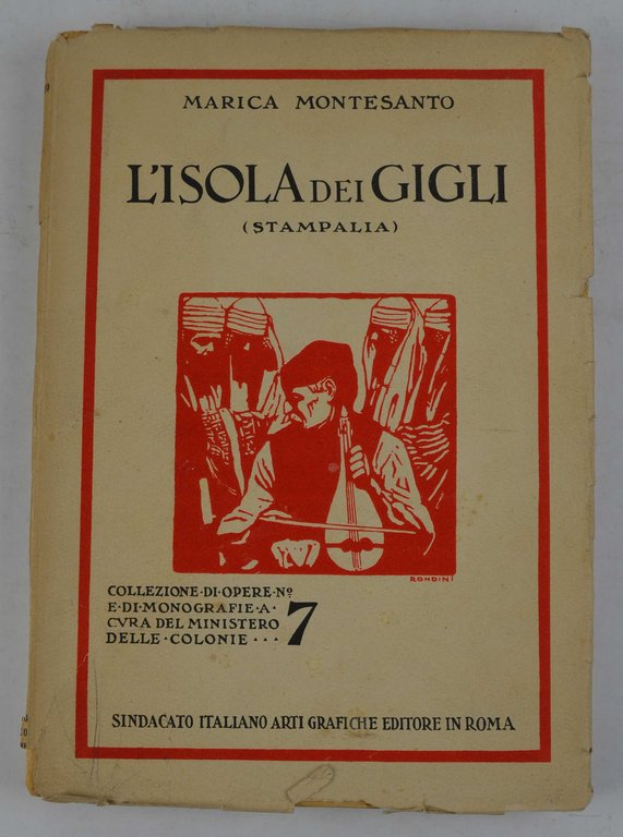 L'Isola dei Gigli (Stampalia). Con prefazione di Giuseppe Gerola.