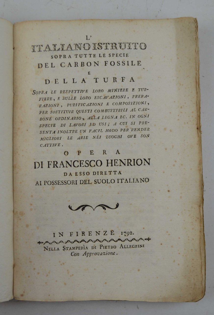L'italiano istruito sopra tutte le specie del carbon fossile e …