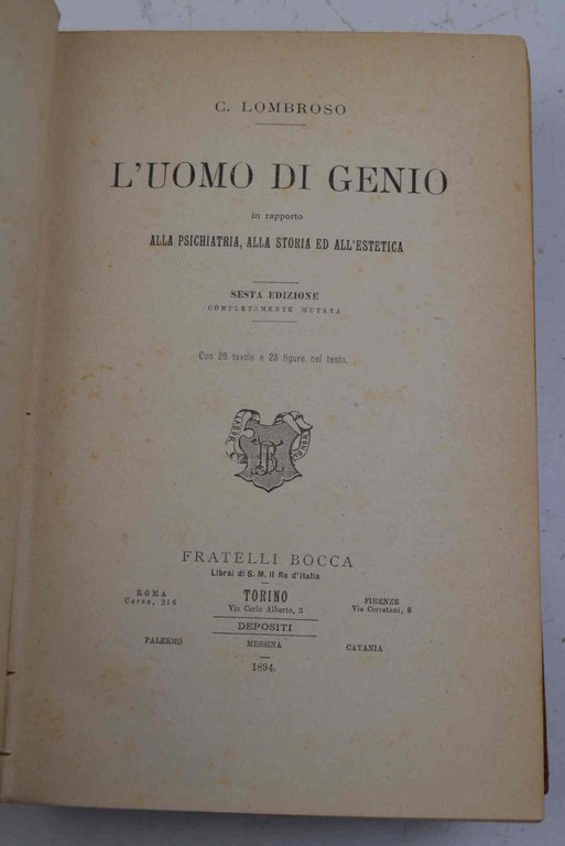 L'uomo di genio in rapporto alla psichiatria, alla storia ed …
