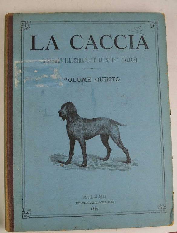 La caccia. Giornale illustarto dello sport italiano. | Immagine Gallery 2