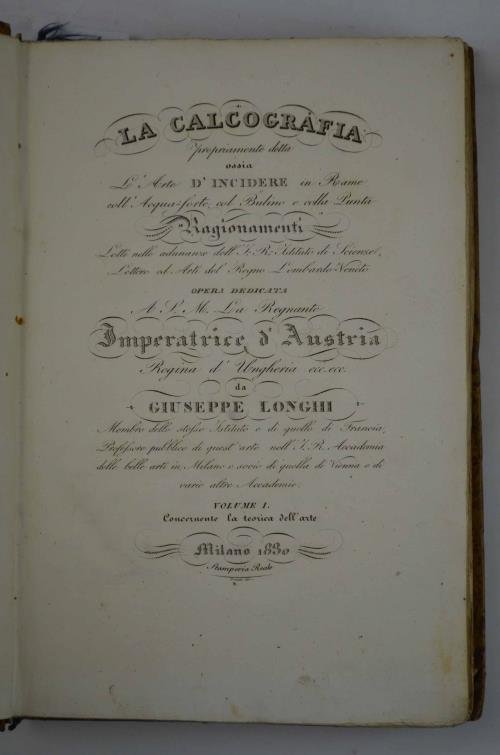 La Calcografia propriamente detta, ossia l'Arte d'Incidere in rame coll'Acqua-forte, …