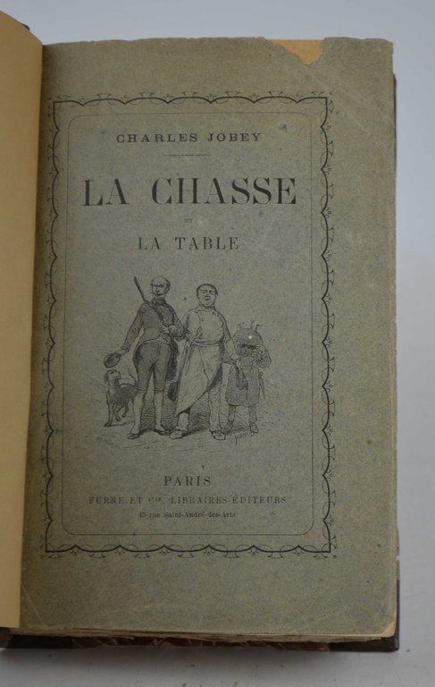 La Chasse et la Table. Nouveau traité en vers et …